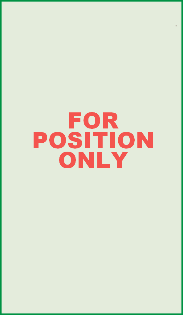 FOR
POSITION
ONLY